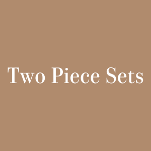 Two Piece Sets